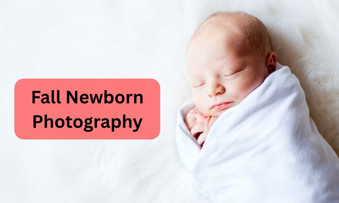 fall newborn photography