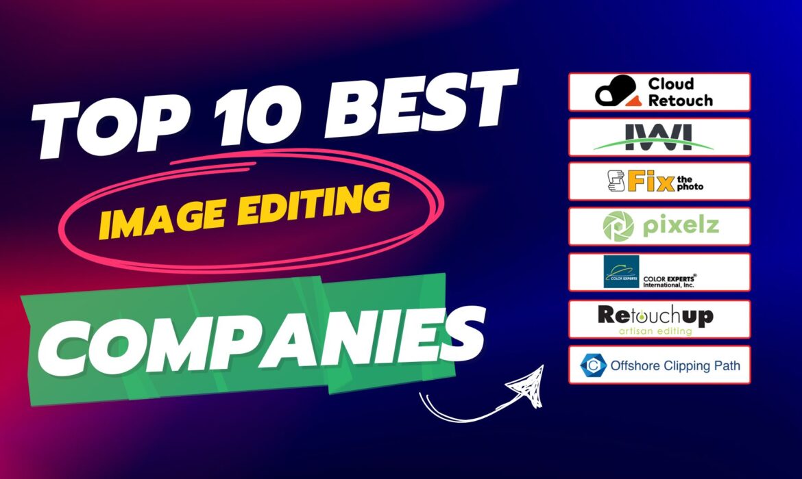 best-image-editing-service-companies
