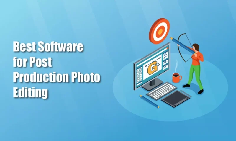 Post Production Photo Editing Software