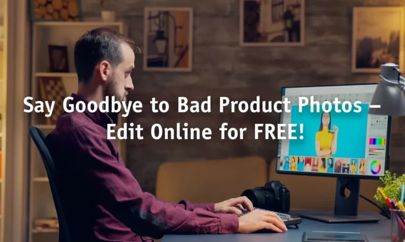 Product Photo Editing Online Free