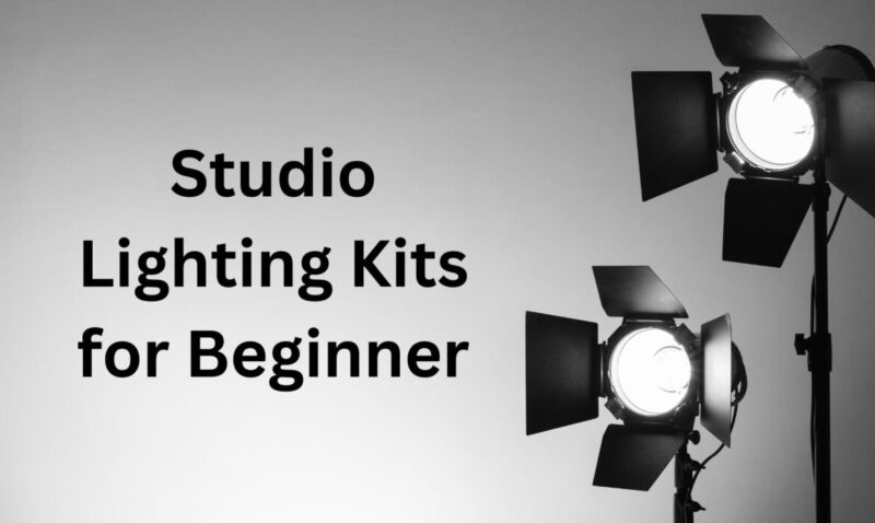 Studio Lighting Kits for Beginner