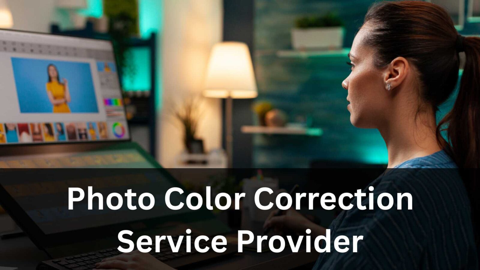 Photo Color Correction Service Provider Featured Image