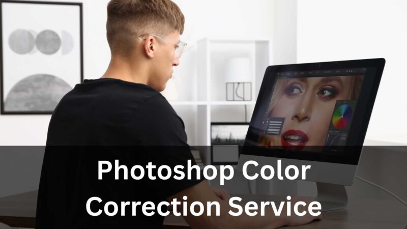Photoshop Color Correction Service Featured Image