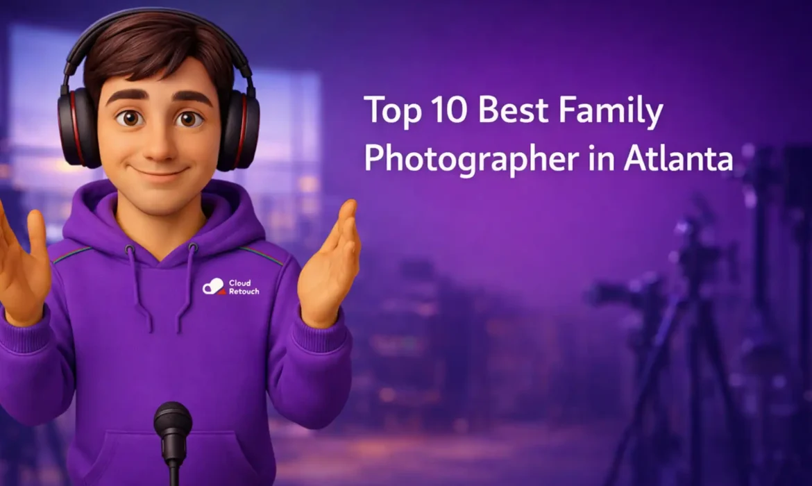 CloudRetouch character in a purple hoodie and headphones standing in an Atlanta photography studio with text Top 10 Best Family Photographer in Atlanta