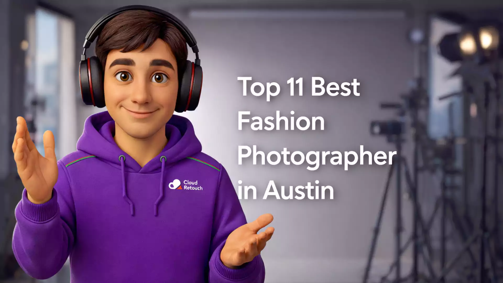 3D Pixar-style character wearing a purple CloudRetouch hoodie and headphones standing in a modern Austin photography studio.
