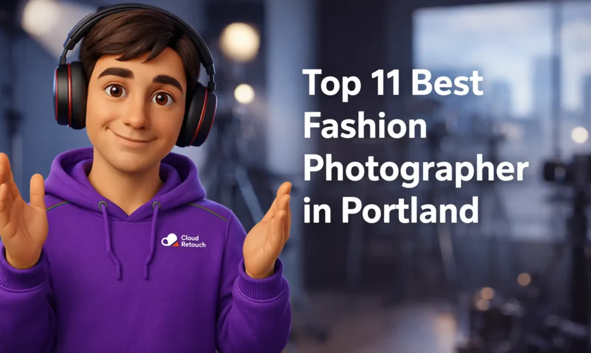 3D CloudRetouch character in a purple hoodie and headphones standing in a Portland photography studio with text overlay Top 11 Best Fashion Photographer in Portland.