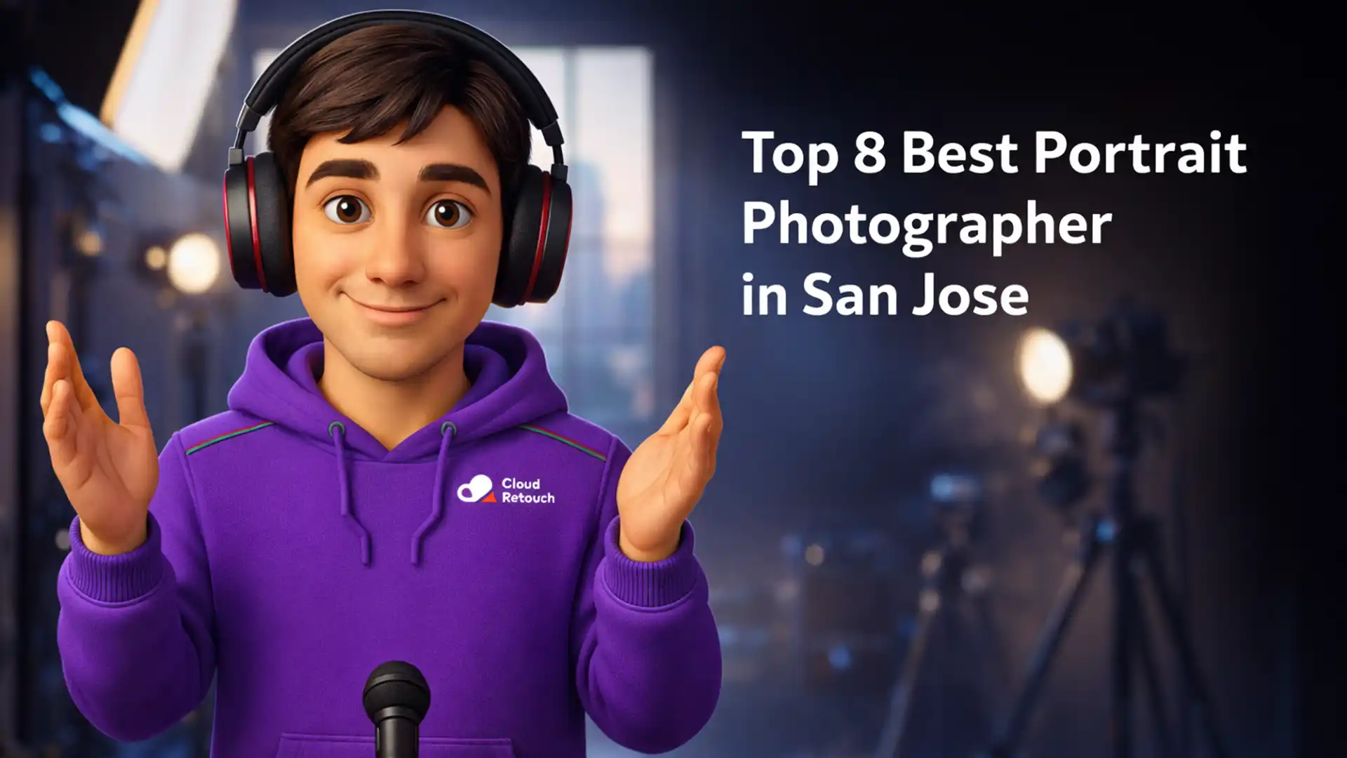 CloudRetouch character in a San Jose studio setting with headphones and purple hoodie.